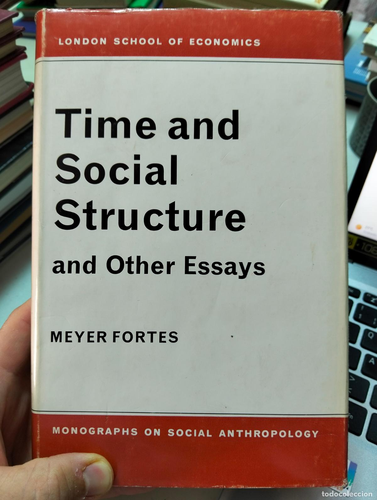 Libros de segunda mano: Raro. Antropologia. Time and Social Structure, Other Essays, M. Fortes, London, 1970. L55