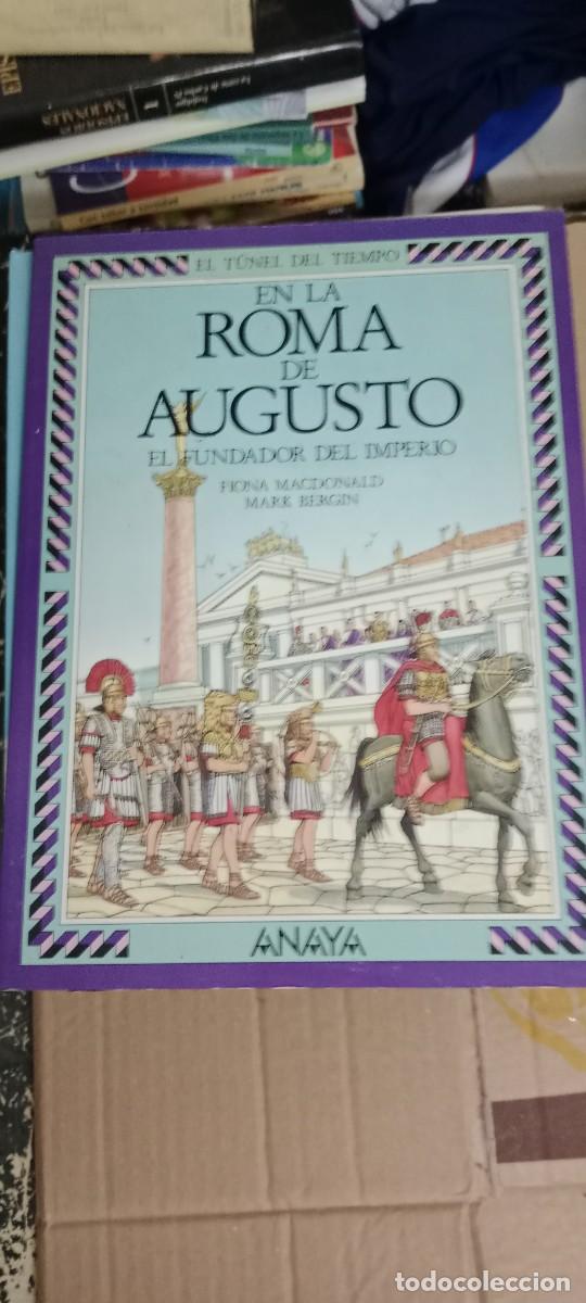 Libros de segunda mano: EN LA ROMA DE AUGUSTO.El fundador del imperio.F.Macdonald y.Bergin. Anaya. LIBRO TOP-14