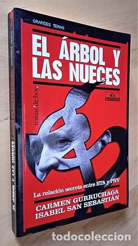 Libros de segunda mano: El &aacute;rbol y las nueces. Carmen Gurruchaga. Isabel San Sebasti&aacute;n