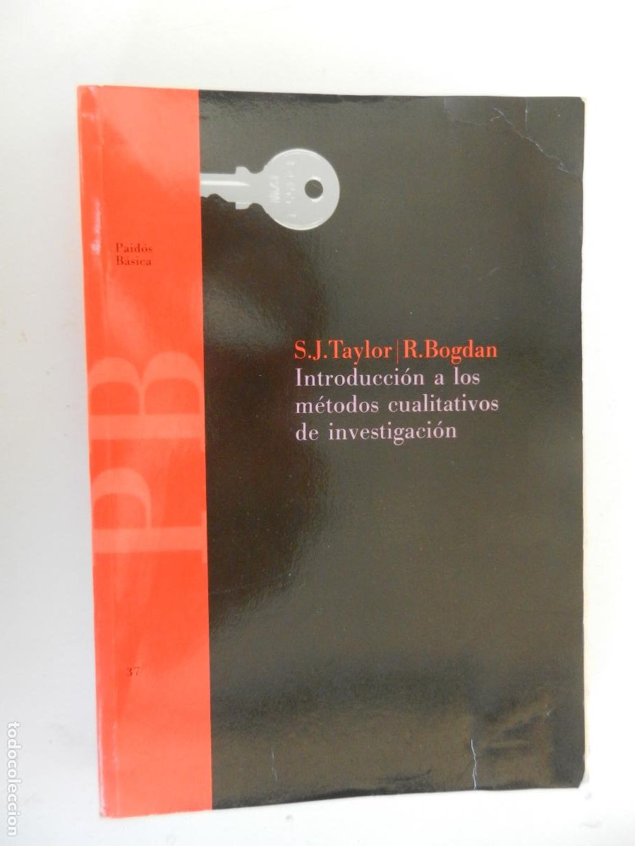 Libros de segunda mano: INTRODUCCI&Oacute;N A LOS M&Eacute;TODOS CUALITATIVOS DE INVESTIGACI&Oacute;N - S. J. TAYLOR/R. BOGDAN - PAID&Oacute;S 1994.