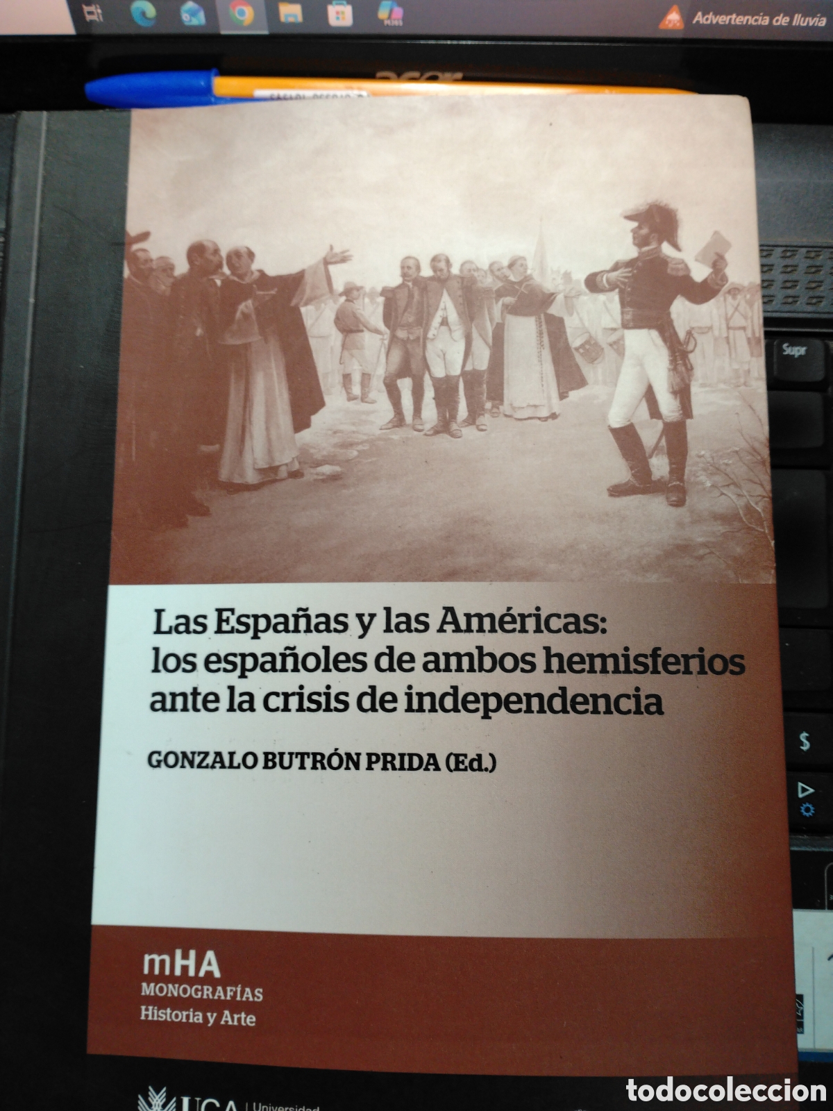 Libros de segunda mano: LA ESPA&Ntilde;AS Y LAS AMERICAS: LOS ESPA&Ntilde;OLES DE AMBOS HEMISFERIOS ANTE LA CRISIS DE LA INDEPENDENCIA.