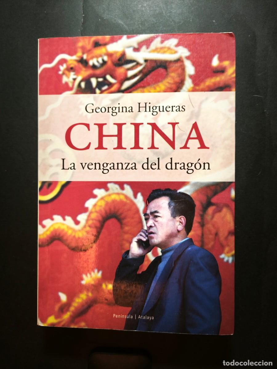 Libros de segunda mano: China. La venganza del drag&oacute;n - Georgina Higueras