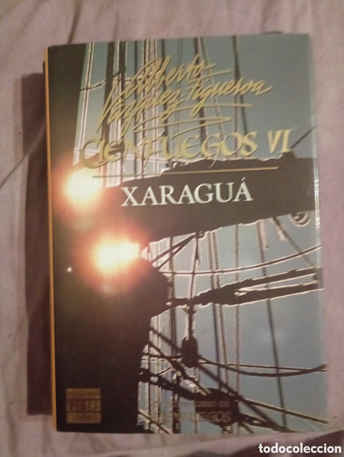 Libros de segunda mano: Alberto V&aacute;zquez-Figueroa - Xaragu&aacute;. Cienfuegos VI