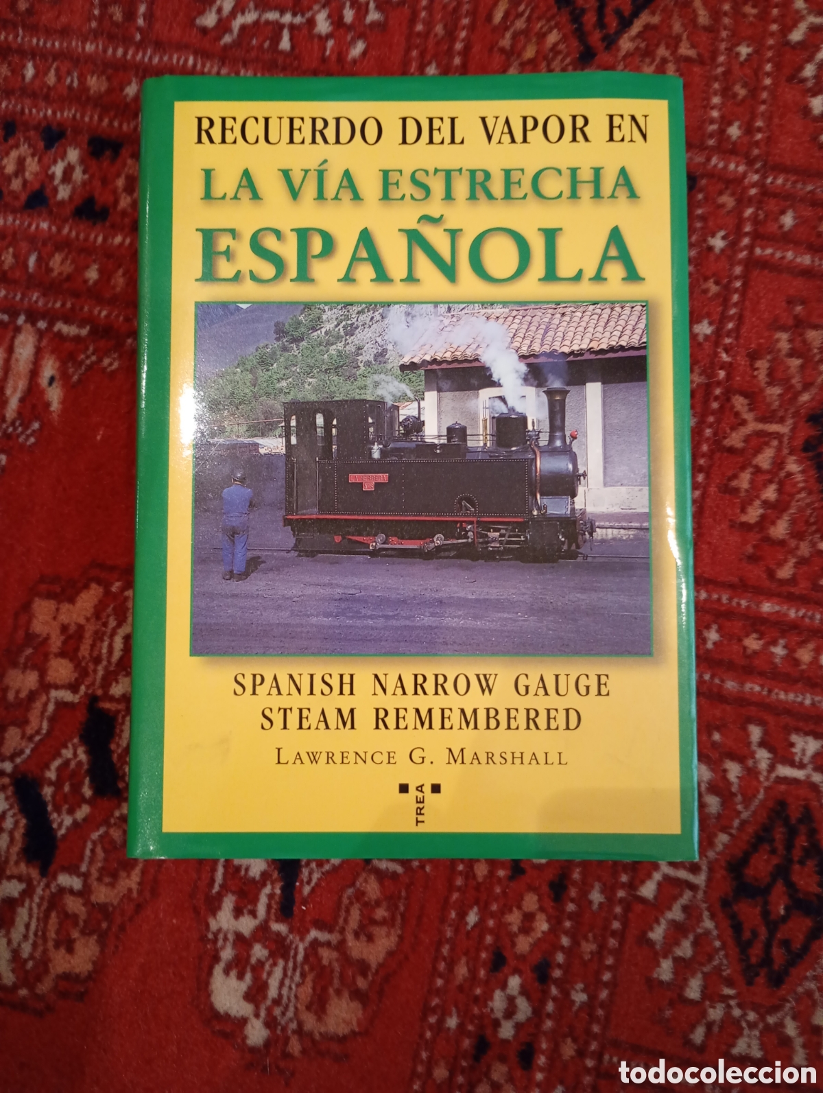 Libros de segunda mano: Recuerdo del vapor en la v&iacute;a estrecha de Espa&ntilde;a en ingl&eacute;s y espa&ntilde;ol 1999