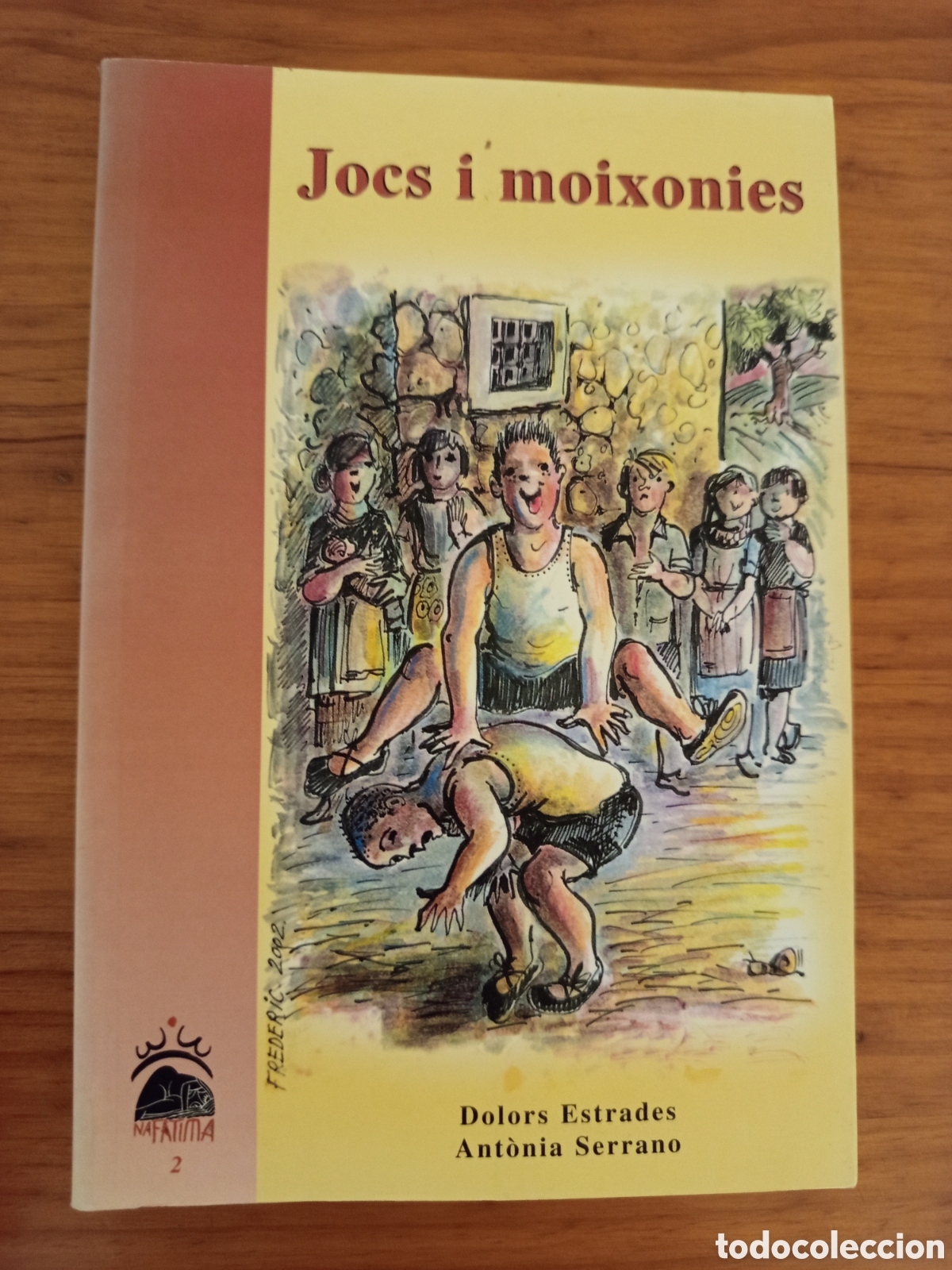 Libros de segunda mano: JOCS I MOIXONIES (DOLORS ESTRADES / ANTONIA SERRANO)
