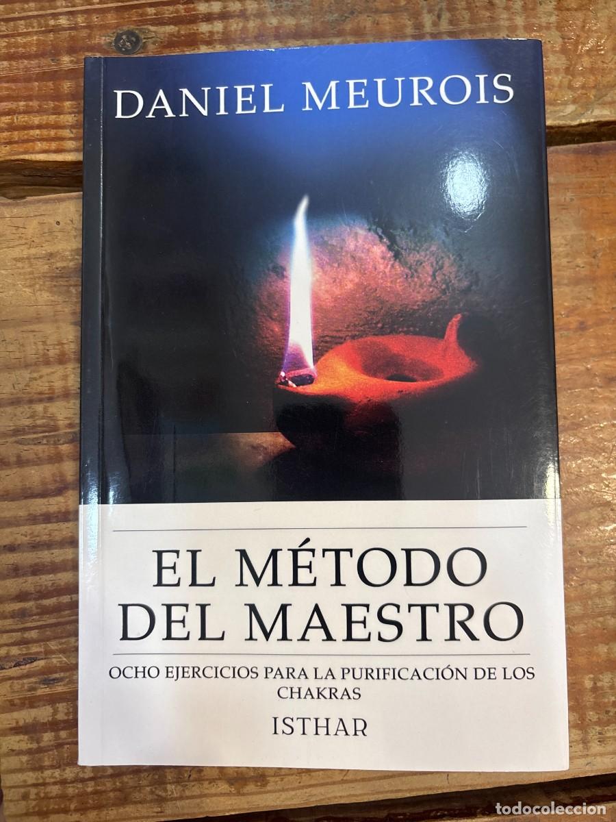 Libros de segunda mano: El M&eacute;todo del Maestro: Ocho ejercicios para la purificaci&oacute;n de los chakras Meurois, Daniel