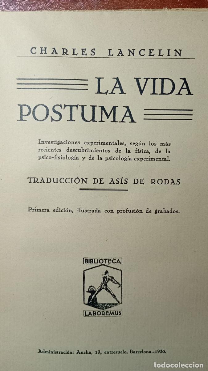 Libros de segunda mano: LA VIDA POSTUMA. CHARLES LANCELIN - Foto 3