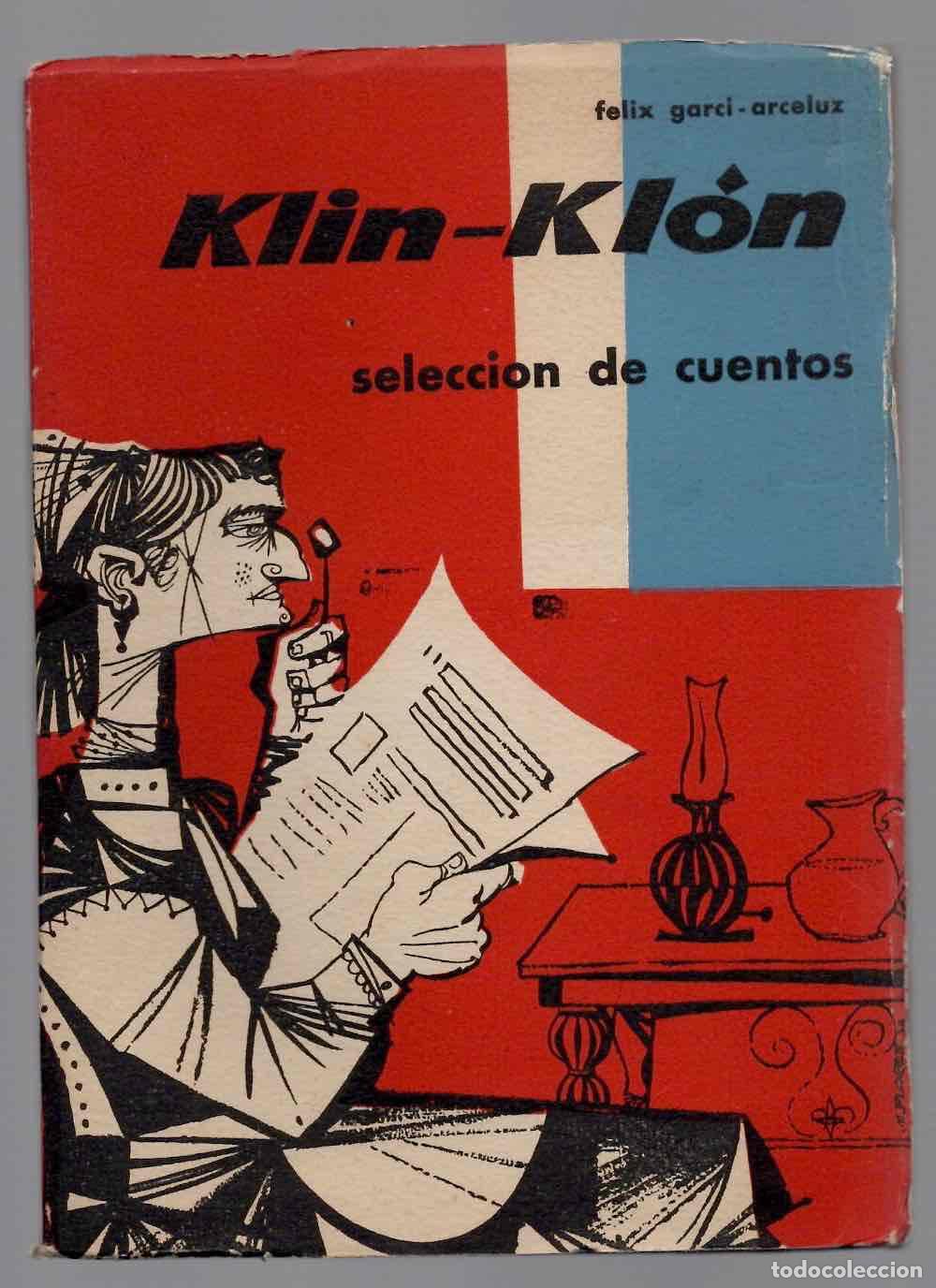 Libros de segunda mano: KLIN-KLON SELECCION DE CUENTOS. FELIX GARCI-ARCELUZ. BILBAO, A&Ntilde;O 1958