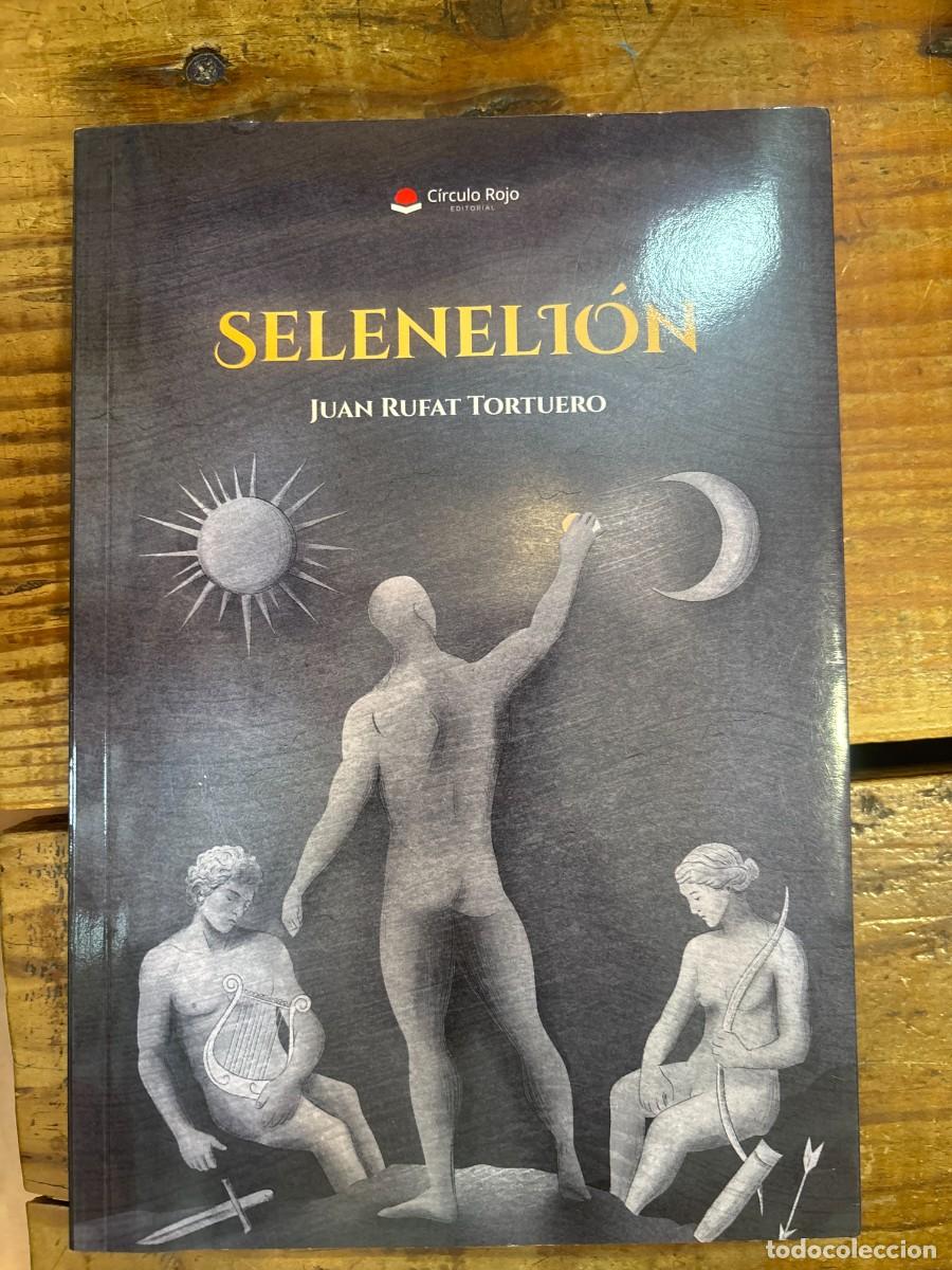 Libros de segunda mano: SELENELION (Spanish Edition ) Rufat Tortuero, Juan
