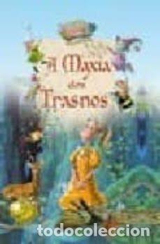 Libros de segunda mano: A Maxia Dos Trasnos - Blanca Castillo Mart&iacute;nez - Ba&iacute;a Edici&oacute;ns - O Bosque Encantado