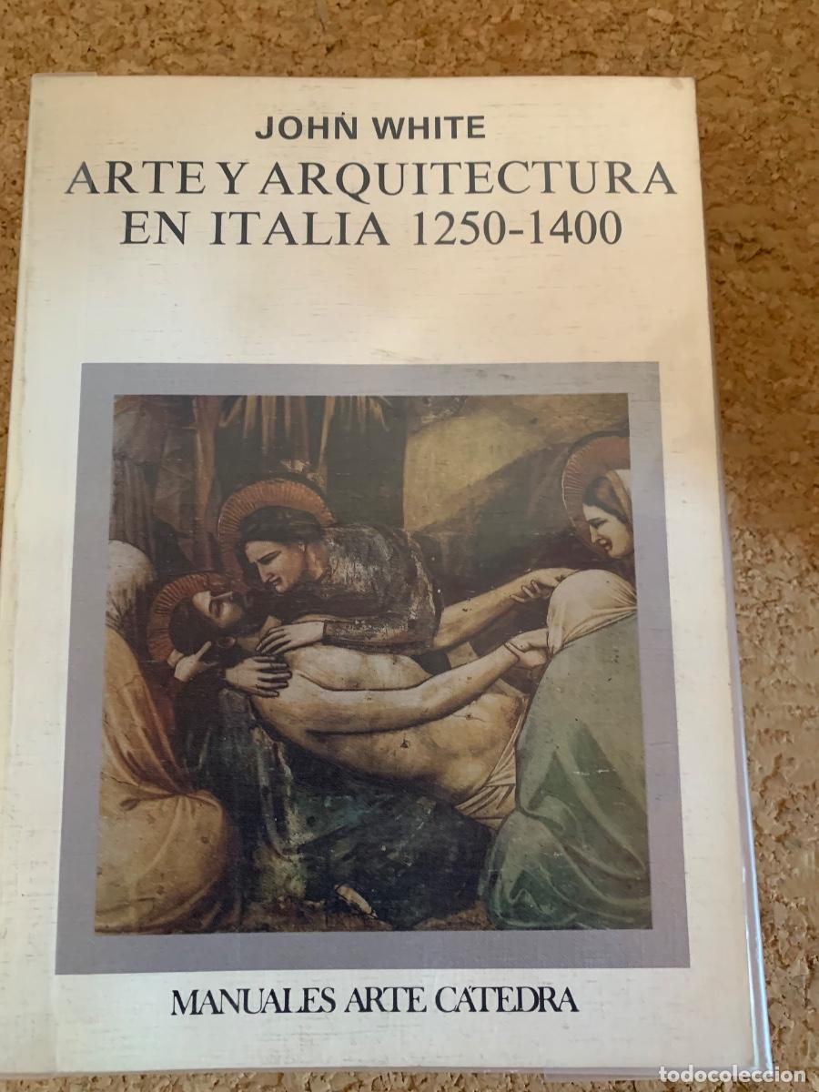 Libros de segunda mano: Arte y arquitectura en Italia 1250-1400 (Bols 49)