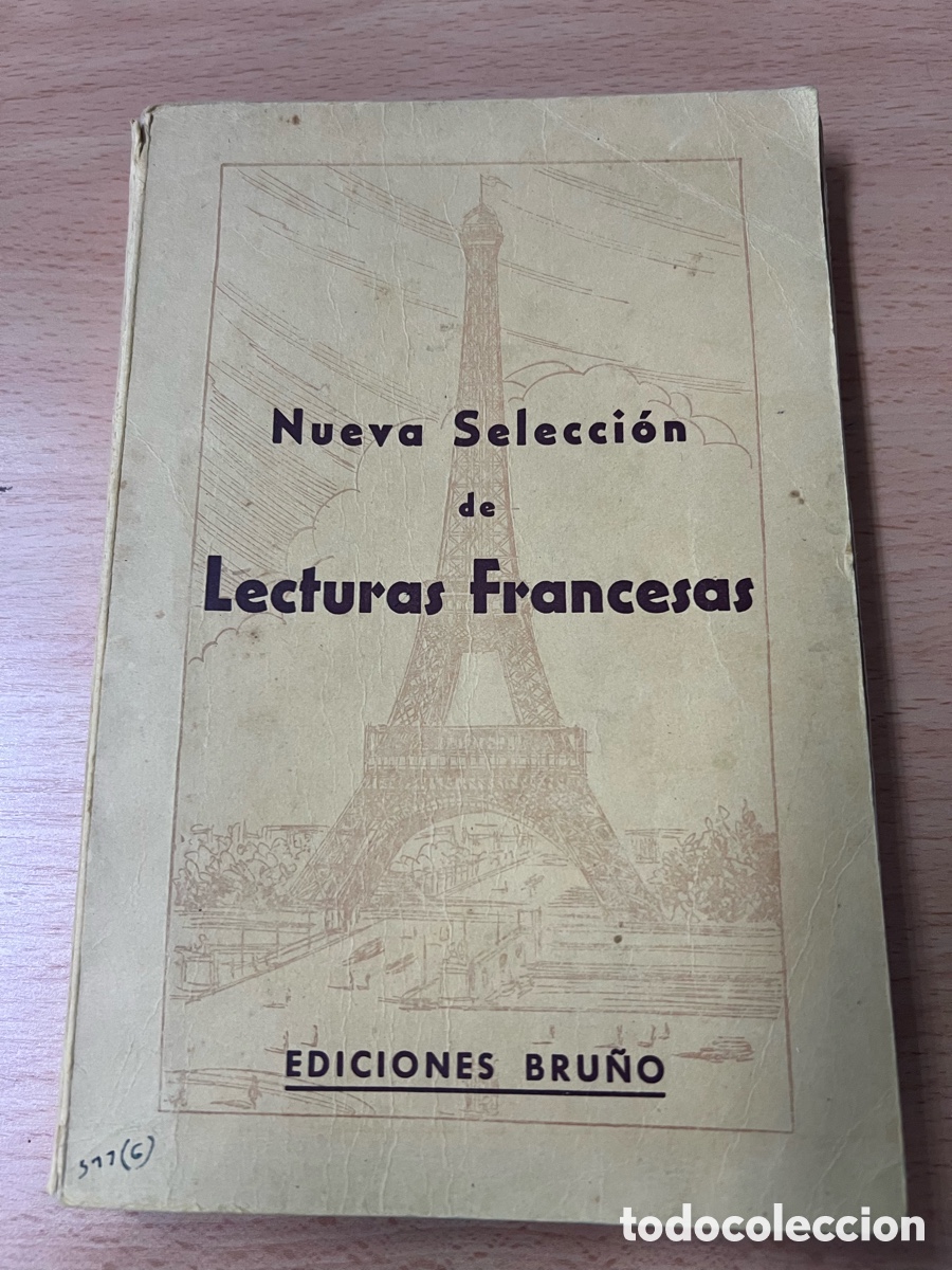 Libros de segunda mano: Nueva selecci&oacute;n de Lecturas Francesas. Ediciones Bru&ntilde;o 1&ordf; edici&oacute;n 1955