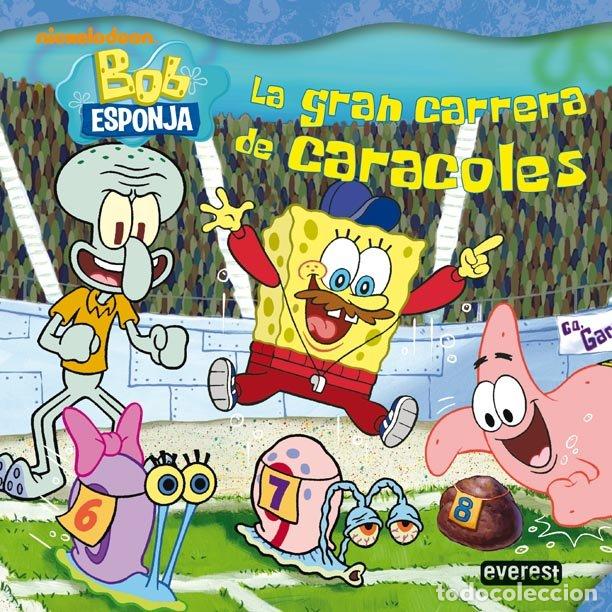 Libros de segunda mano: Bob Esponja. La Gran Carrera de Caracoles - Clint Bond - Editorial Everest - Libros de Lectura