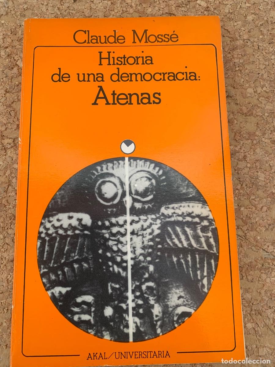 Libros de segunda mano: Historia de una democracia: Atenas (Bols 49)