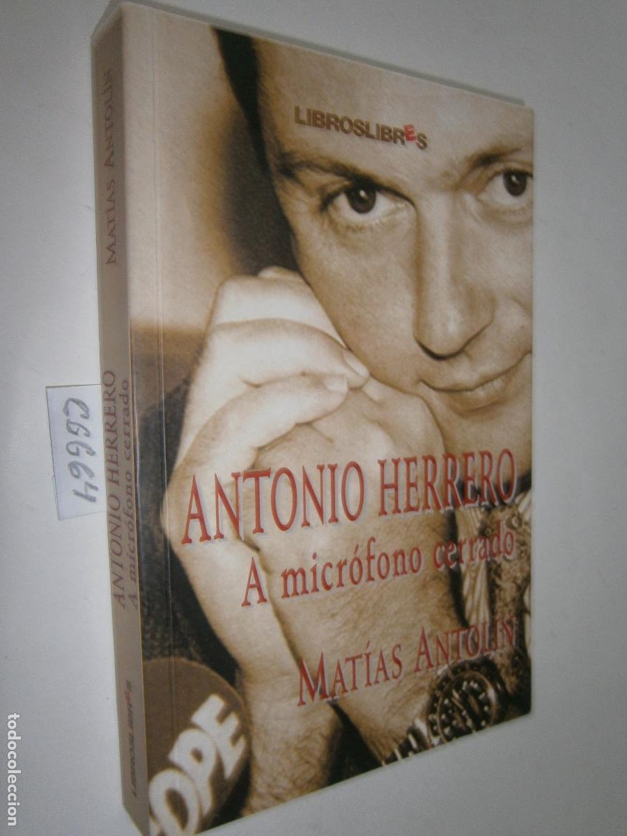 Libros de segunda mano: ANTONIO HERRERO: A MICROFONO CERRADO