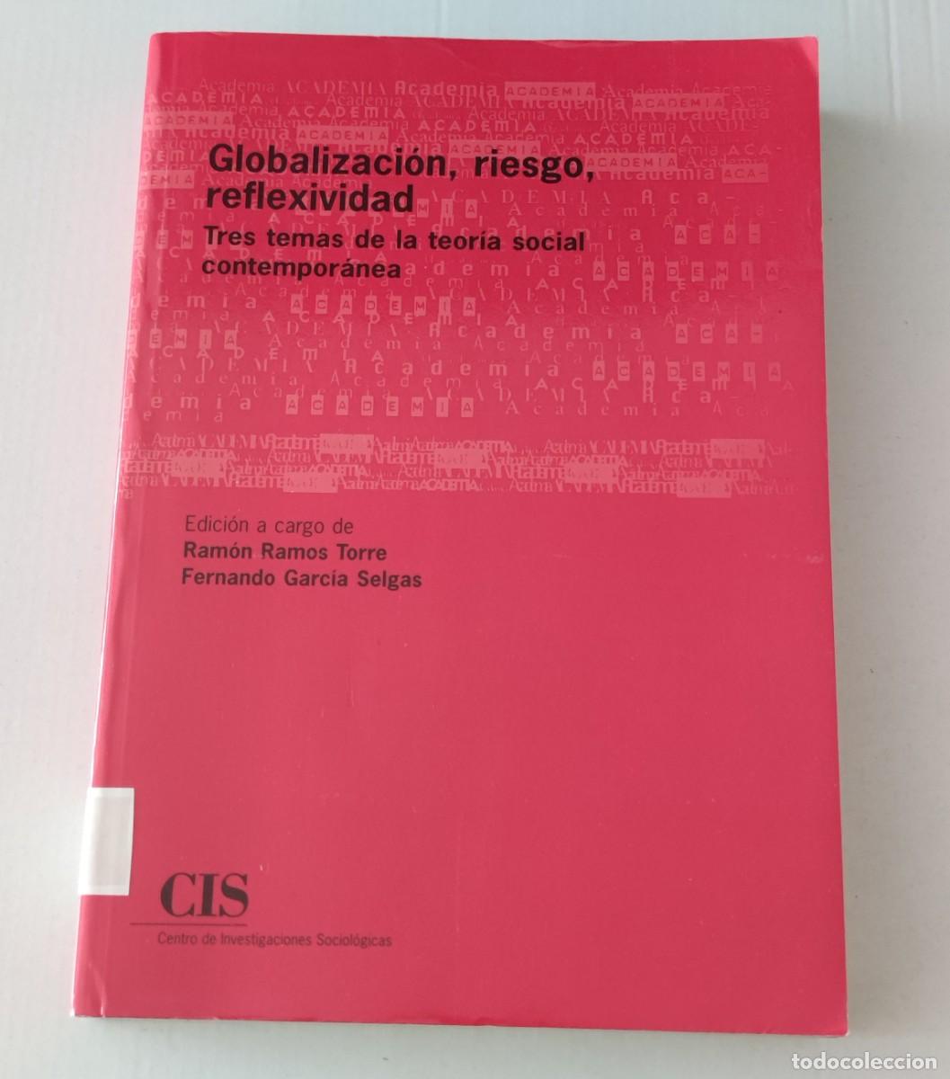 Libros de segunda mano: GLOBALIZACI&Oacute;N, RIESGO, REFLEXIVIDAD - TRES TEMAS DE LA TEOR&Iacute;A SOCIAL CONTEMPOR&Aacute;NEA