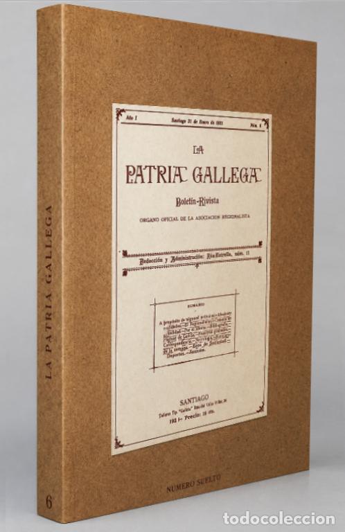 Libros de segunda mano: LA PATRIA GALLEGA. BOLETIN REVISTA REGIONALISTA DE LOS A&Ntilde;OS 1891/1892. FACSIMIL. GALICIA.