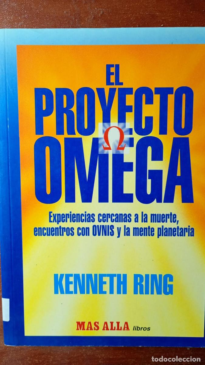 Libros de segunda mano: EL PROYECTO OMEGA. KENNETH RING