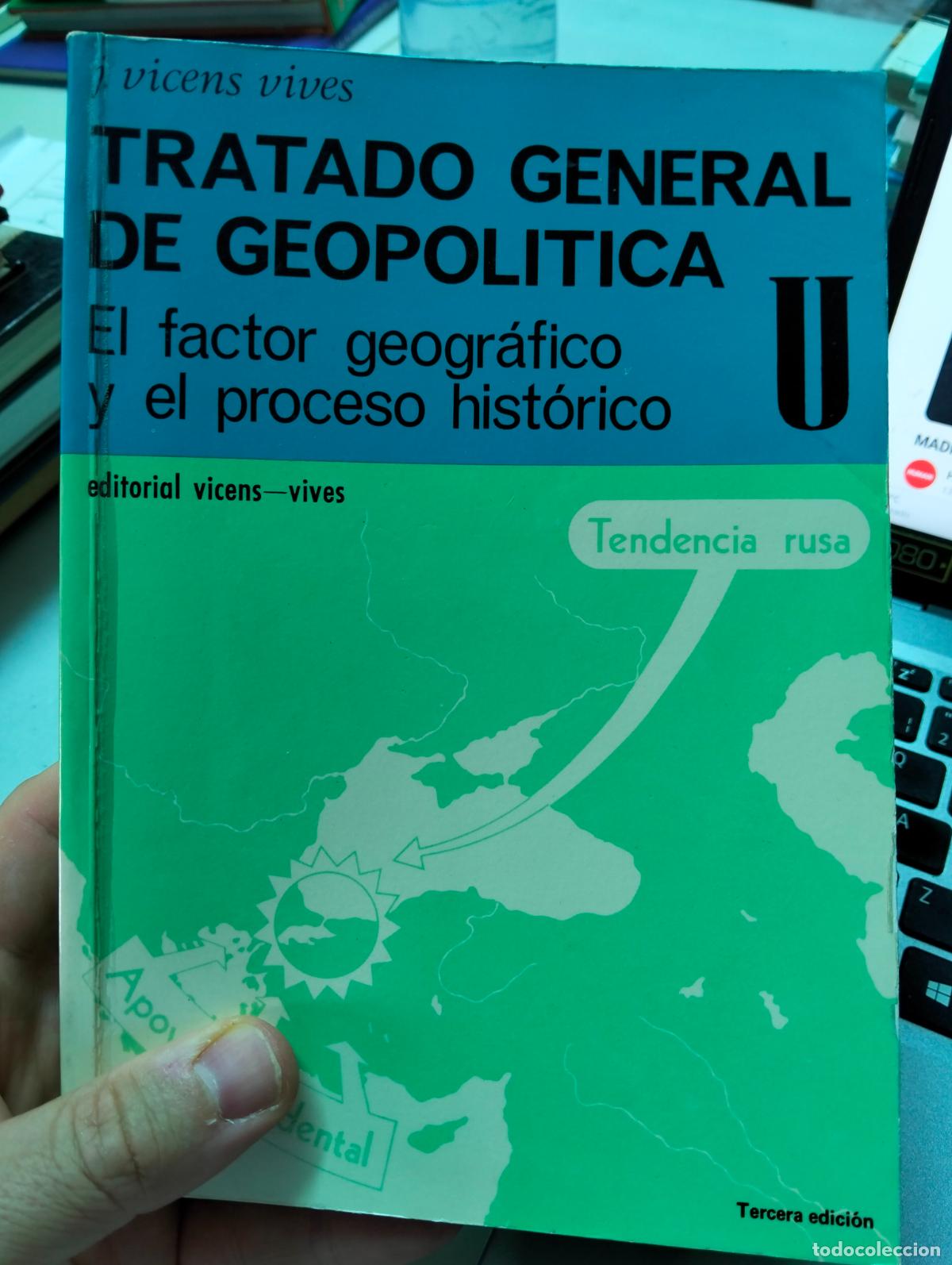 Libros de segunda mano: Geopolitica. Tratado, Factor Geografico y Proceso Historico, Vicens Vives, 1972. VISITA CATALOGO L55