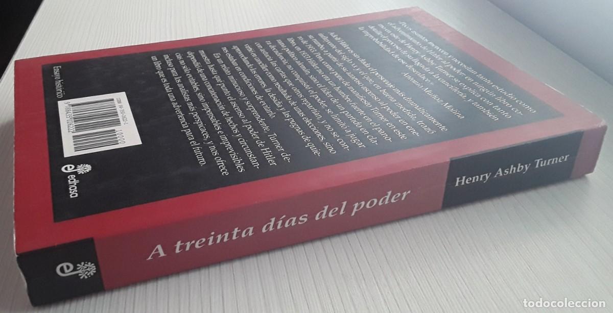 Libros de segunda mano: A TREINTA D&Iacute;AS DEL PODER. HENRY ASHBY TURNER. - Foto 3