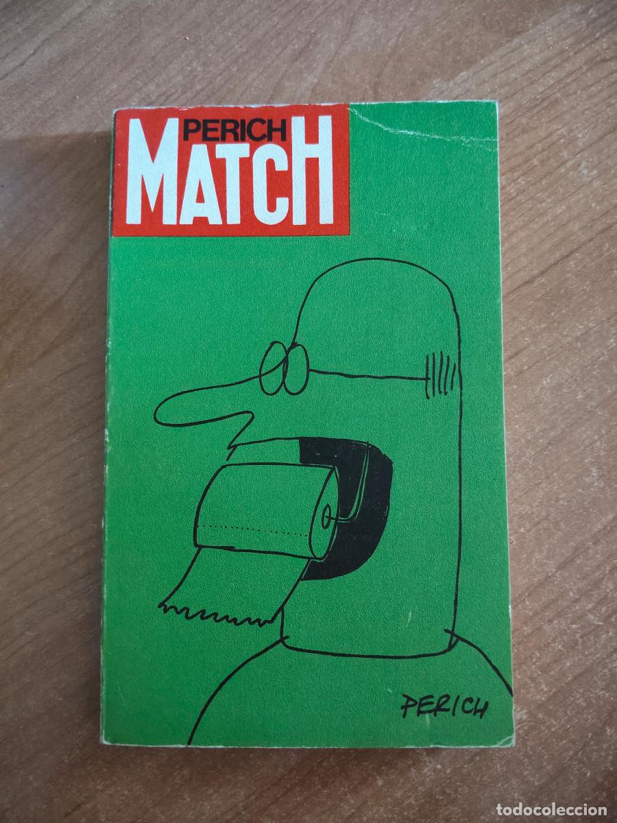 Livres d'occasion: Match - Perich - Ediciones Pen&iacute;nsula, 1971