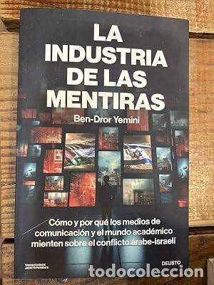 Libros de segunda mano: La industria de las mentiras: C&oacute;mo y por qu&eacute; los medios de comunicaci&oacute;n y el mundo acad&eacute;mico mienten