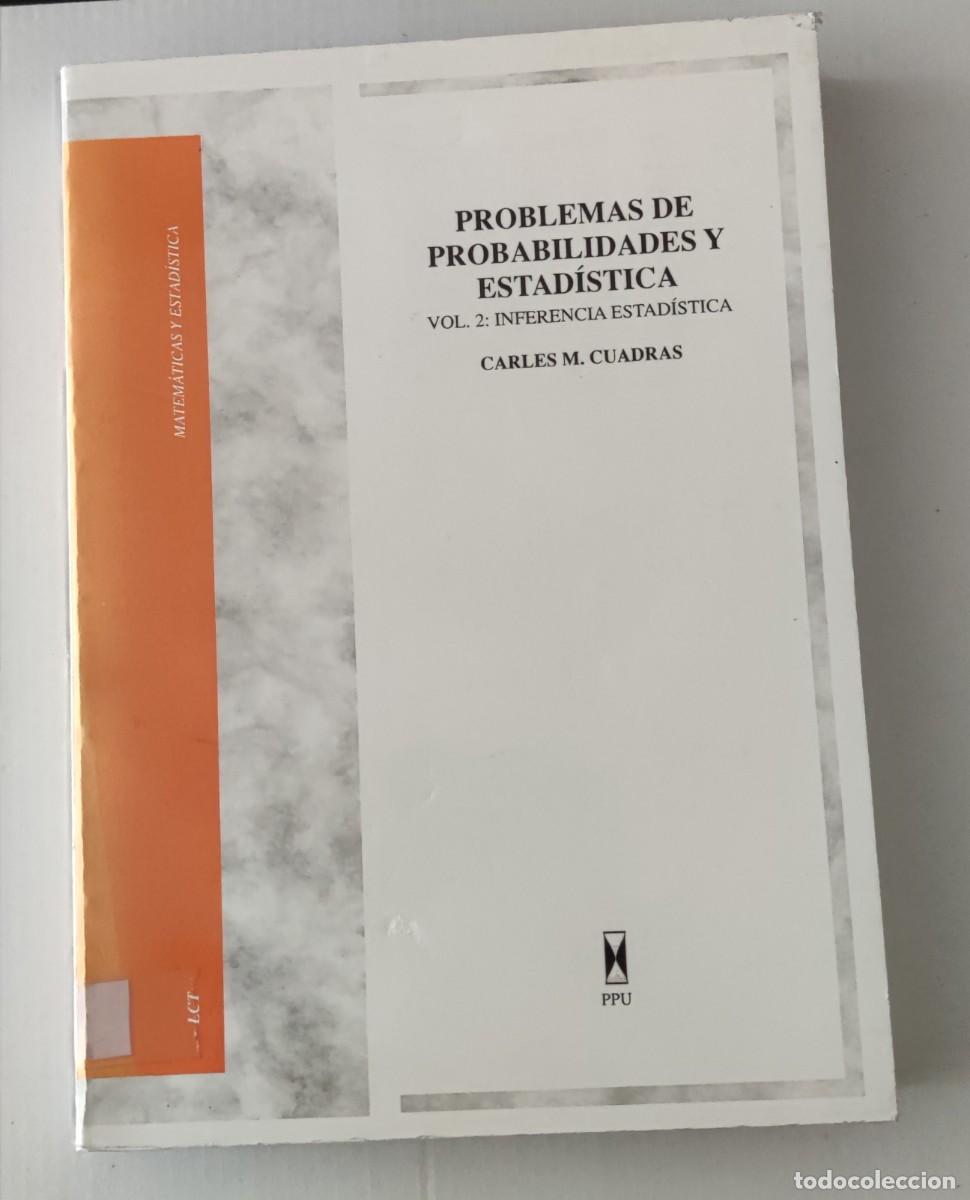Libros de segunda mano: PROBLEMAS DE PROBABILIDADES Y ESTADISTICA - CARLES M. CUADRAS