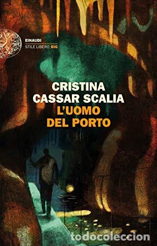 Libros de segunda mano: L'uomo del porto TRSAAA Cassar Scalia, Cristina
