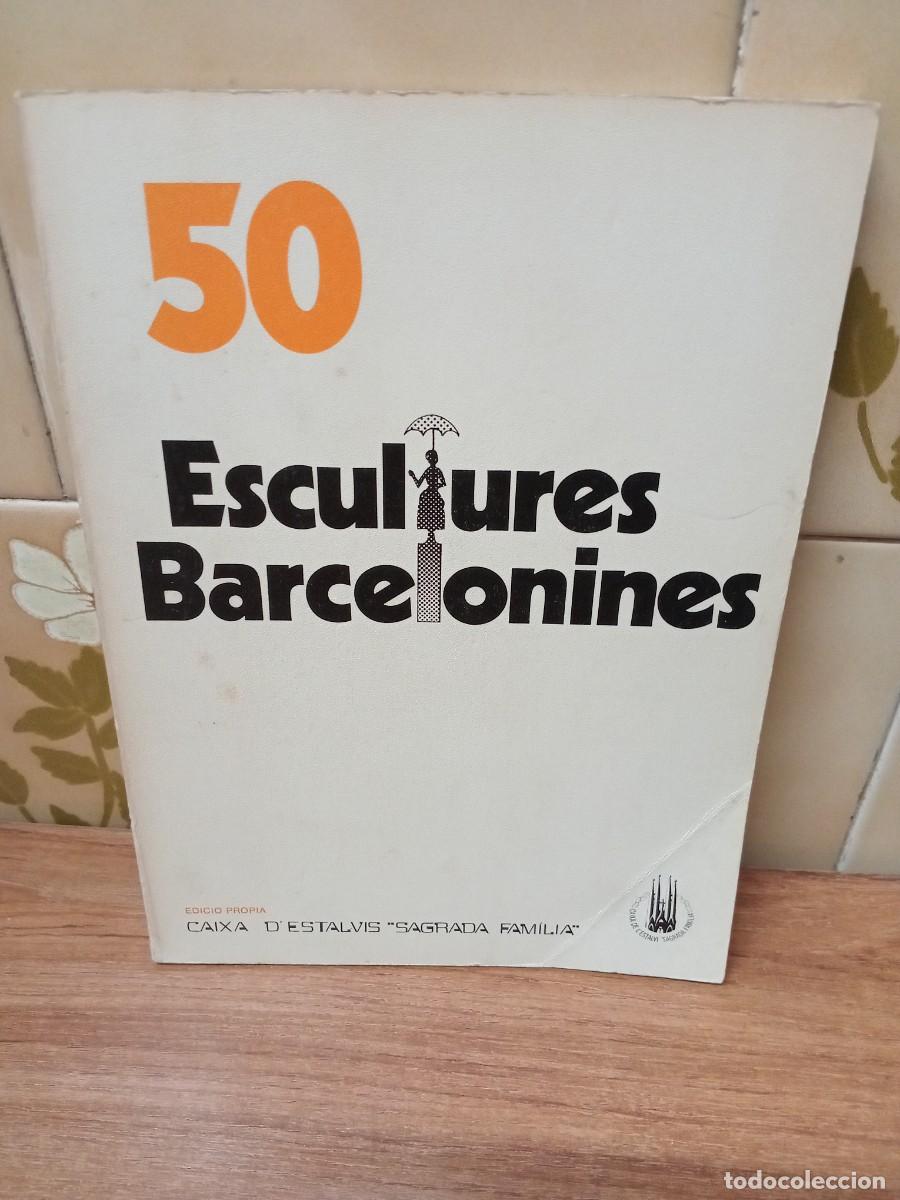 Libros de segunda mano: 50 ESCULTURES BARCELONINES - CAIXA SAGRADA FAMILIA - 1977 - TEXTO BILINGUE