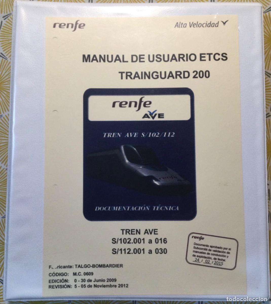 Libros de segunda mano: RENFE MANUAL DEL USUARIO ETCS PARA MAQUINISTA AVE