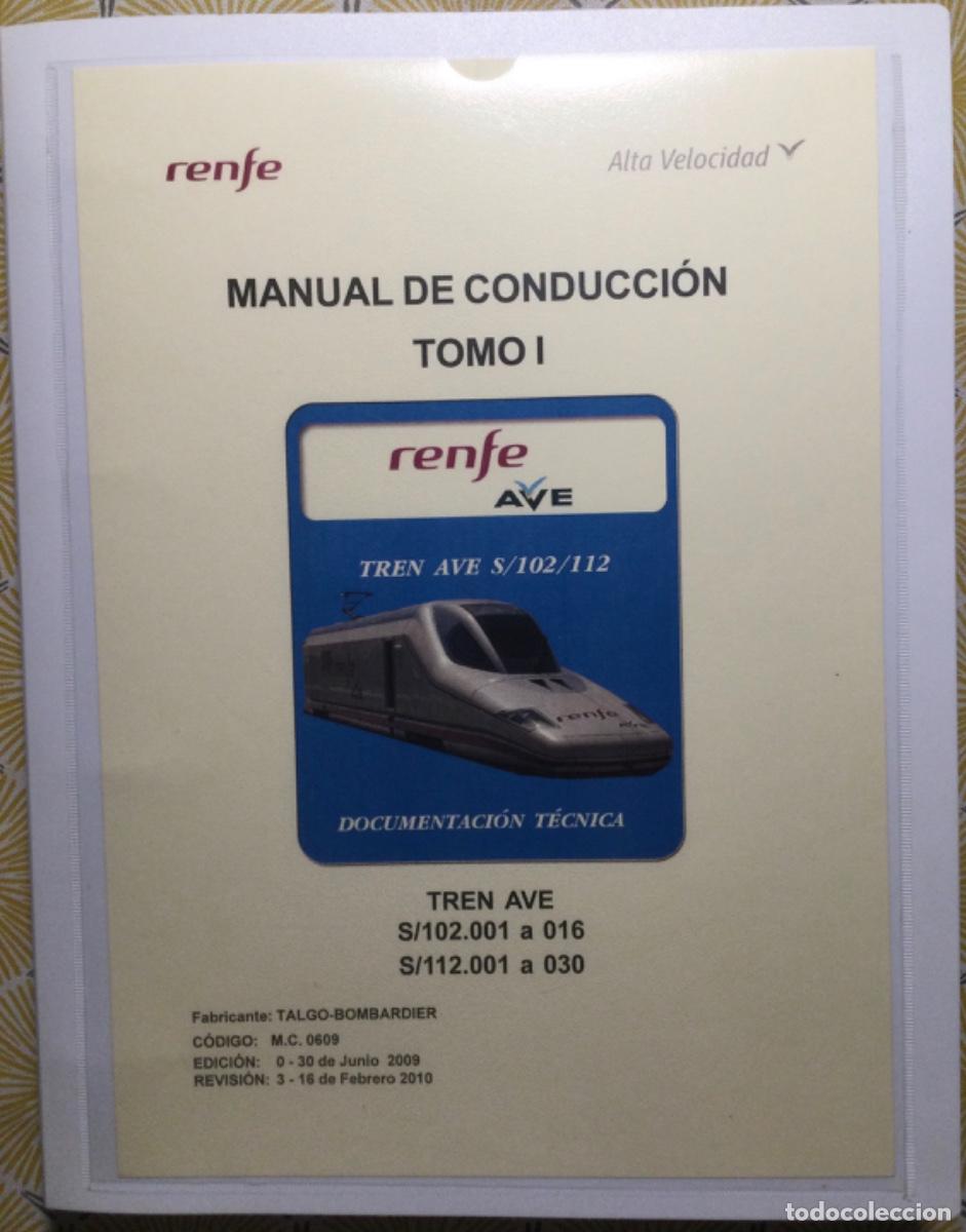Libros de segunda mano: RENFE MANUAL DE CONDUCCI&Oacute;N TREN AVE S/102 Y S/112