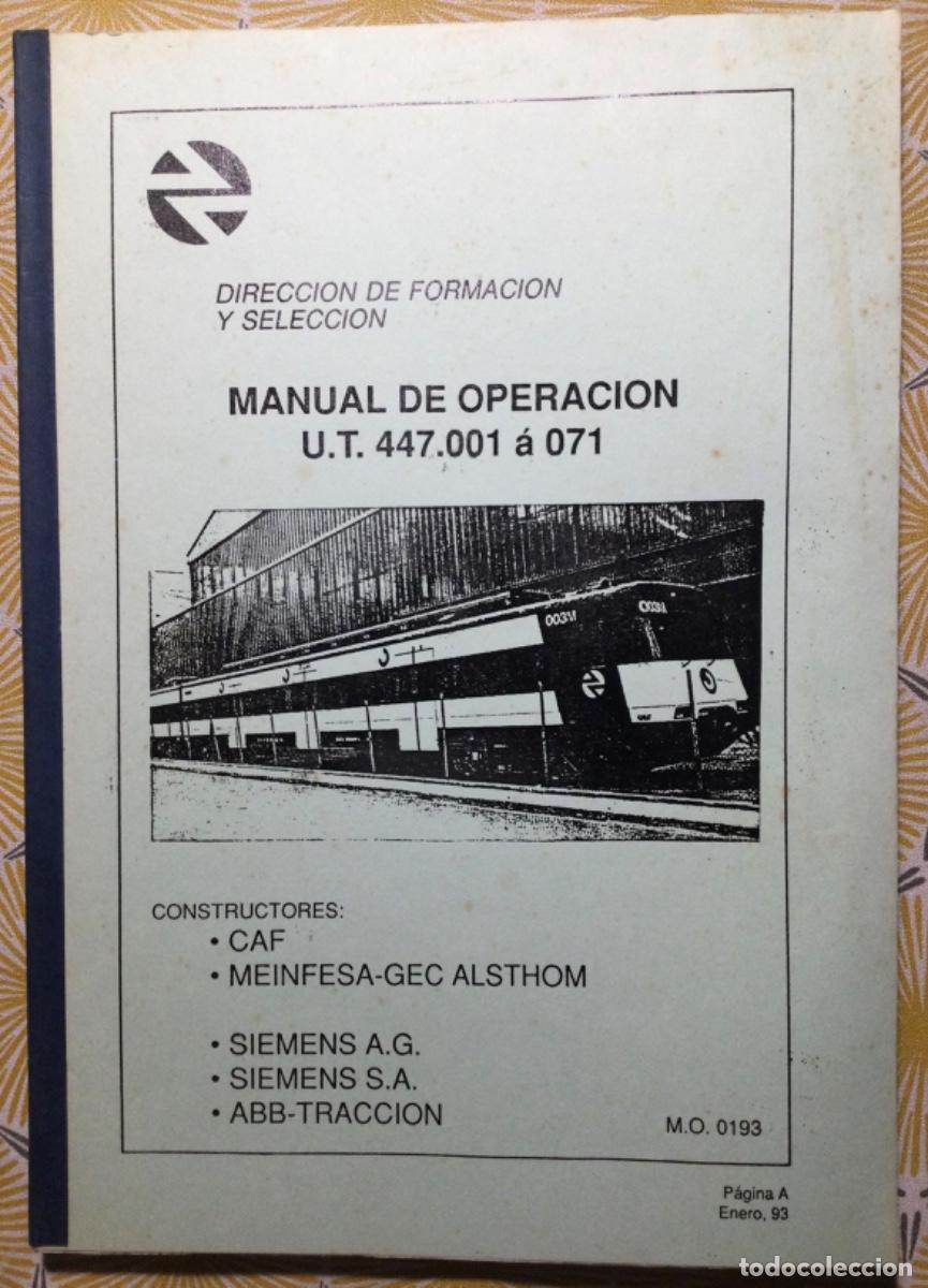Libros de segunda mano: MANUAL DE OPERACI&Oacute;N U.T. SERIE 447 DE RENFE