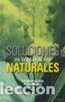 Libros de segunda mano: Soluciones Naturales en la Edad de Oro - Alfaro Morton, Txumari - Plaza & Jan&eacute;s Editores