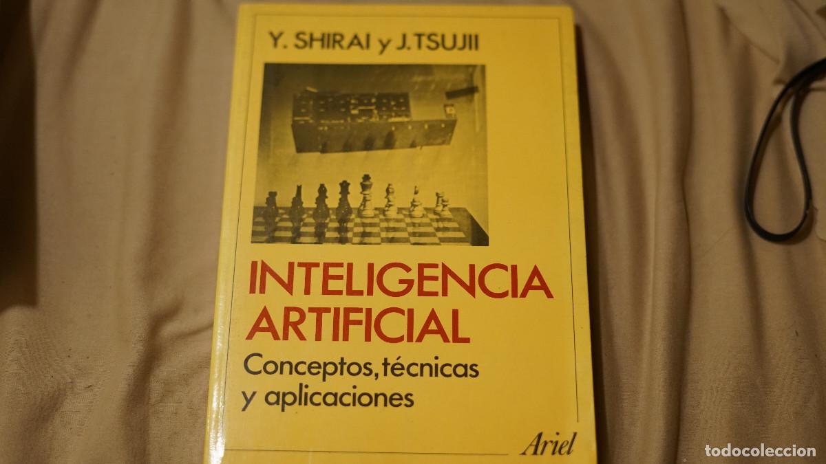 Libros de segunda mano: Shirai Tsujii - Inteligencia artificial - Conceptos t&eacute;cnicas aplicaciones -Ariel 1987