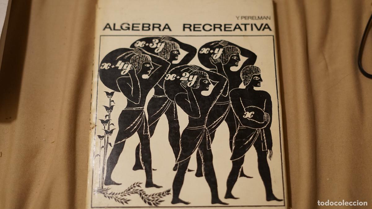 Libros de segunda mano: Perelman - Algebra recreativa - Mir 1969