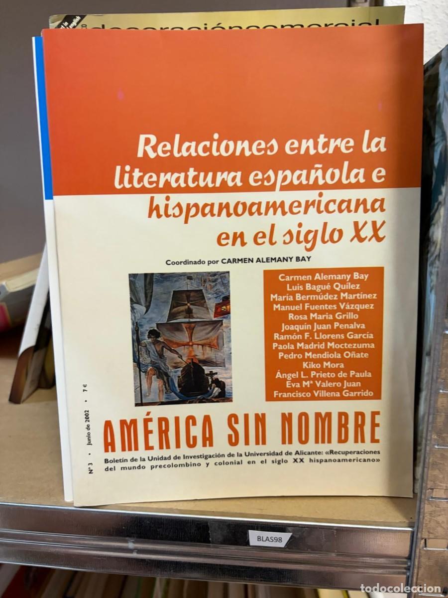 Libros de segunda mano: BLAS98 Relaciones entre la literatura espa&ntilde;ola e hispanoamericana en el siglo XX &mdash; Carmen Alemany Ba