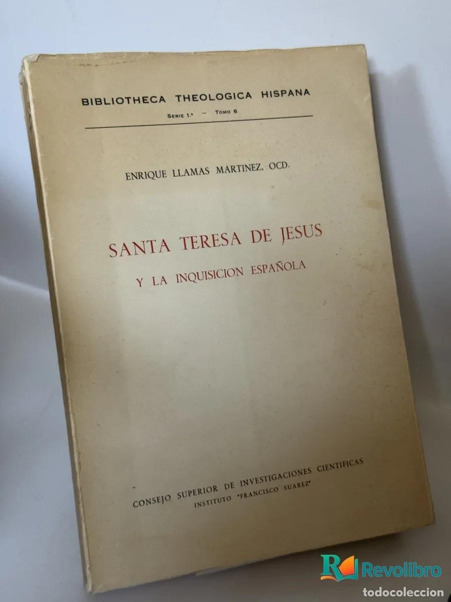 Libros de segunda mano: Santa Teresa de Jesus y la Inquisicion Espa&ntilde;ola - Enrique Llamas Mart&iacute;nez, Ocd