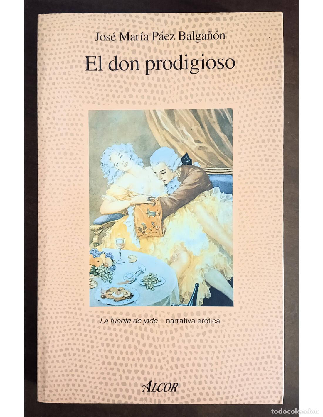 Libri di seconda mano: EL DON PRODIGIOSO. P&Aacute;EZ BLAGA&Ntilde;&Oacute;N, Jos&eacute; Mar&iacute;a. Ediciones Mart&iacute;nez Roca. 1991.