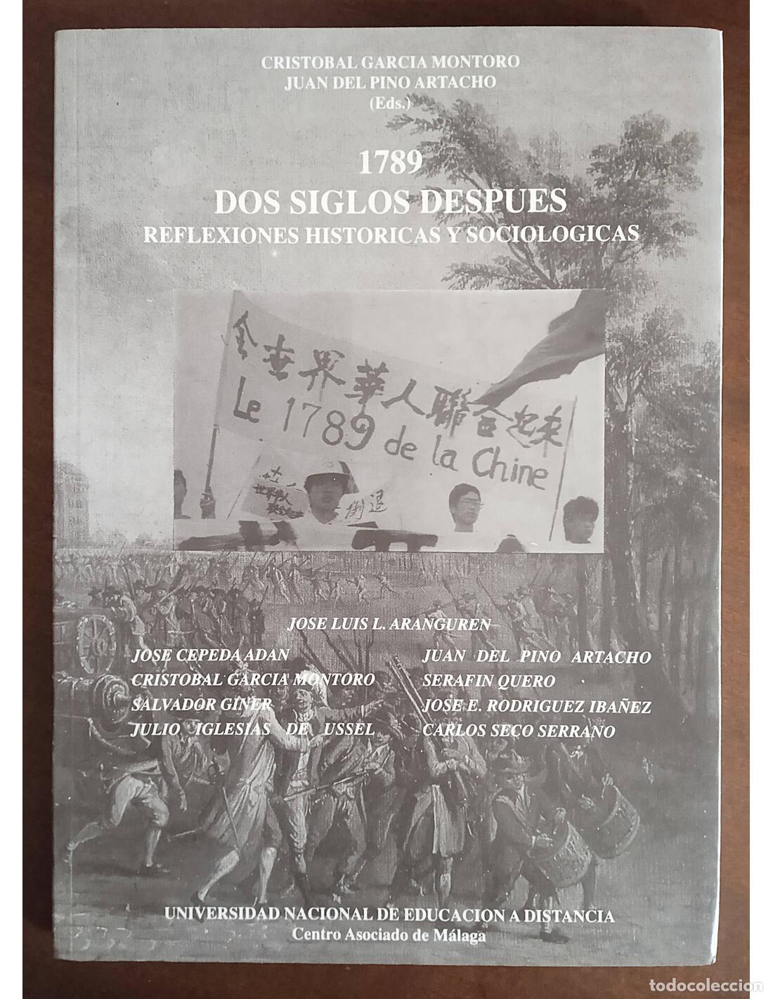 Libri di seconda mano: 1789 DOS SIGLOS DESPU&Eacute;S: REFLEXIONES HIST&Oacute;RICAS Y SOCIOL&Oacute;GICAS. GARC&Iacute;A MONTORO, Cristobal y PINO ART