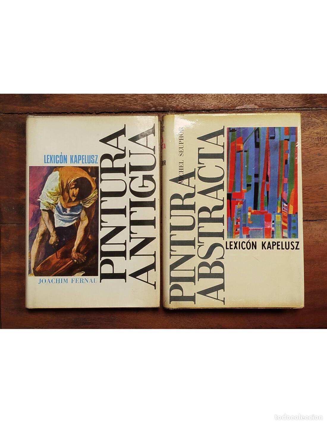 Libros de segunda mano: PINTURA ANTIGUA. PINTURA ABSTRACTA. LEXIC&Oacute;N KAPELUSZ. VV.AA. Editorial Kapelusz. 1970.