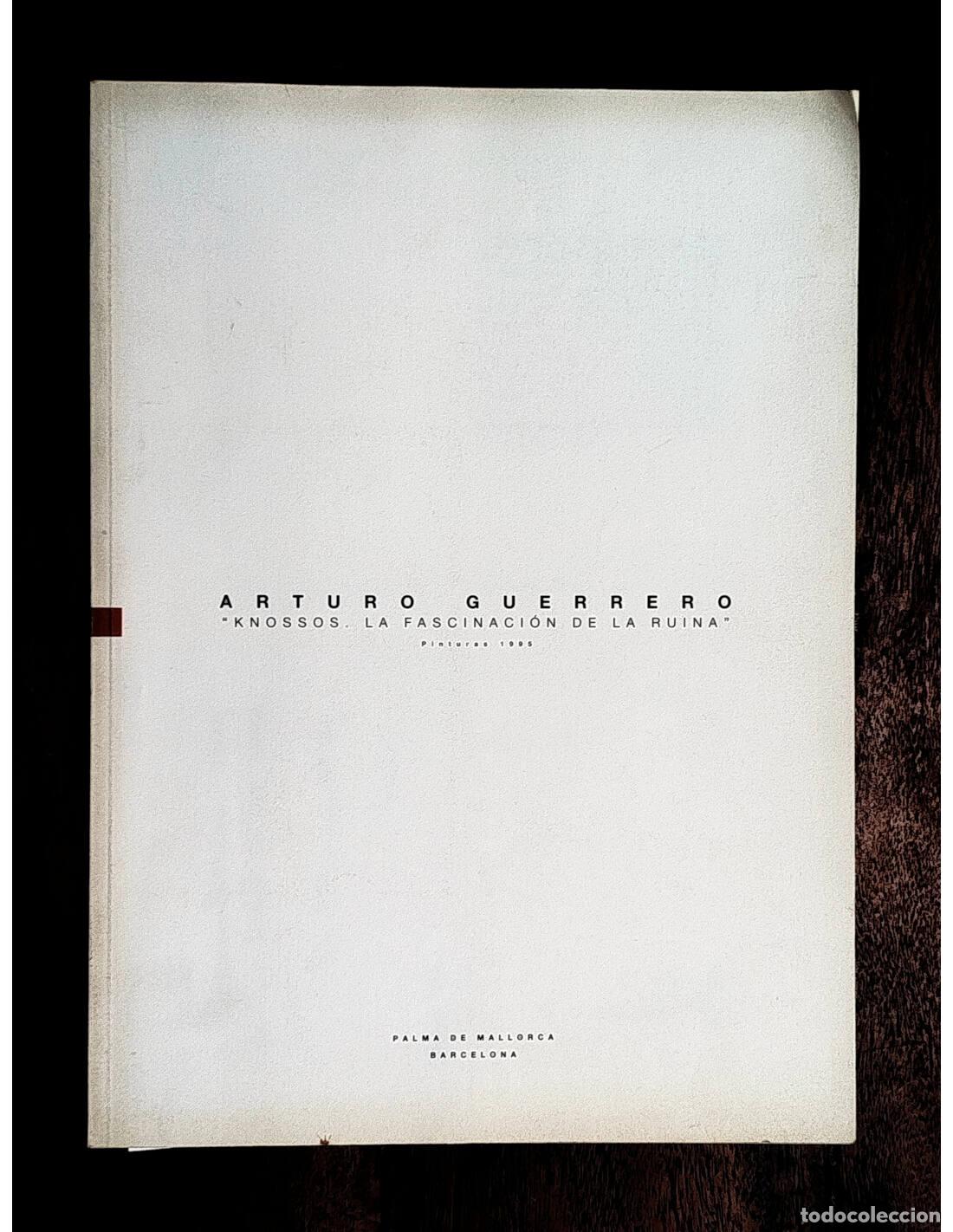 Libri di seconda mano: KNOSSOS. LA FASCINACI&Oacute;N DE LA RUINA. GUERRERO, Arturo. Sala Pelaires. 1996.