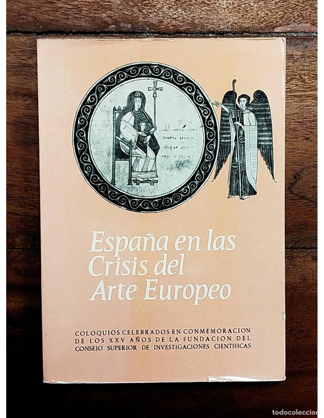 Libri di seconda mano: ESPA&Ntilde;A EN LAS CRISIS DEL ARTE EUROPEO. VV.AA. Instituto Diego de Vel&aacute;zquez. 1968.