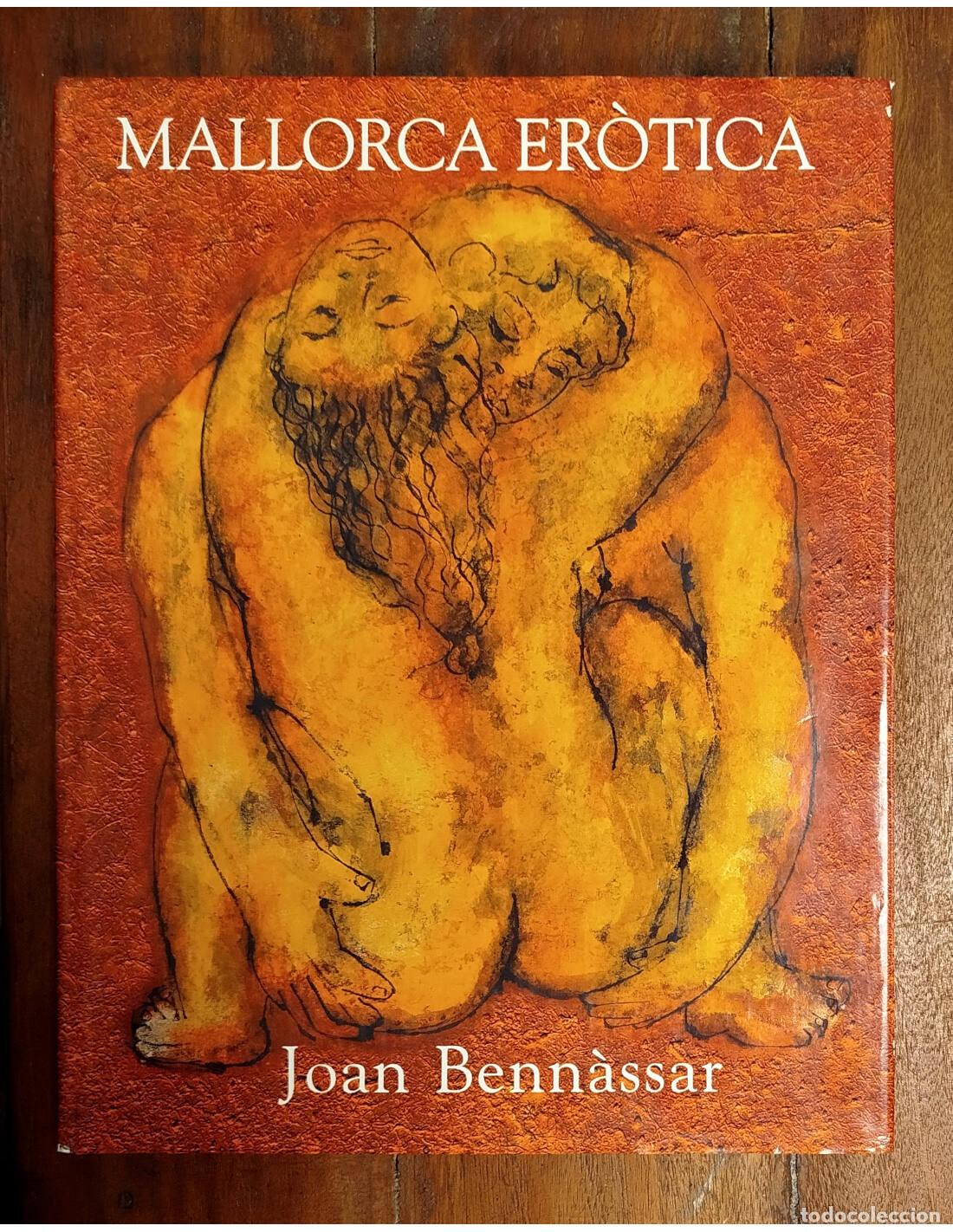 Livres d'occasion: MALLORCA ER&Oacute;TICA: RECULL DE CAN&Ccedil;ONS ER&Ograve;TIQUES I DEL CAMP MALLORQU&Iacute;. BENN&Agrave;SSAR, Joan. Institut d&rsquo;Estu