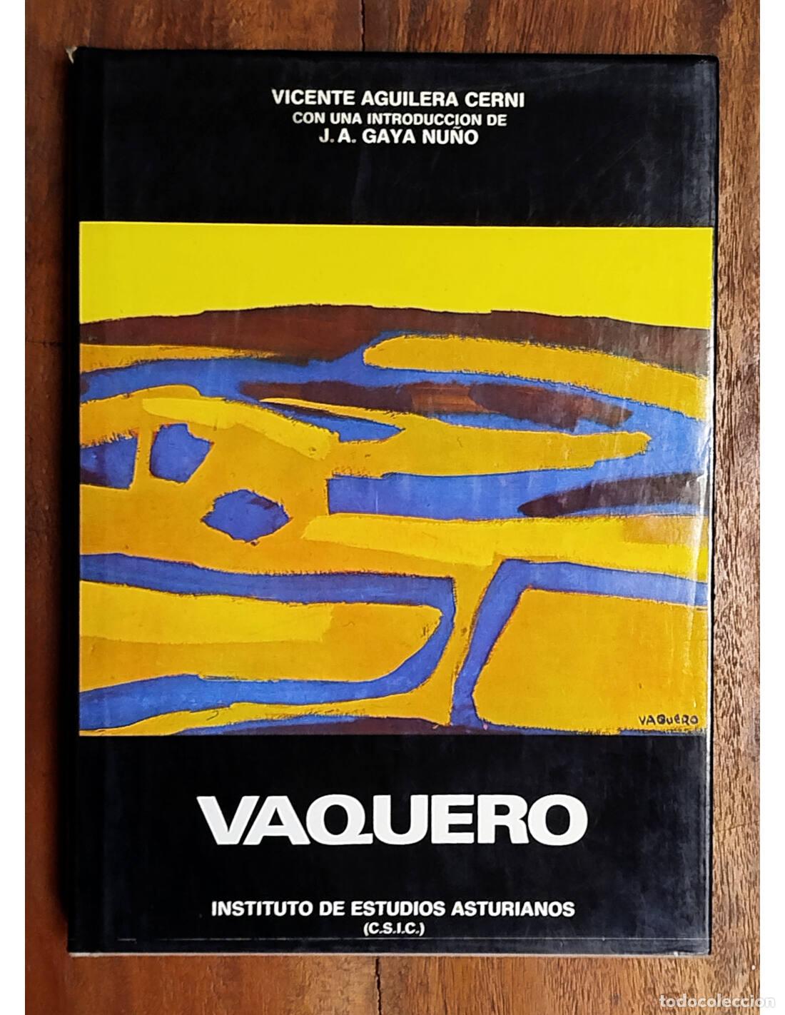 Livres d'occasion: VAQUERO. AGUILERA CERNI, Vicente. Instituto de Estudios Asturianos. 1980.