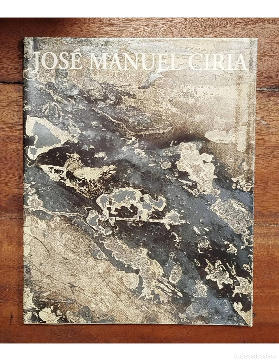 Livres d'occasion: JOS&Eacute; MANUEL CIRIA - CAT&Aacute;LOGO. CIRIA, Jos&eacute; Manuel. Hugo de Pagano Gallery. 1997.