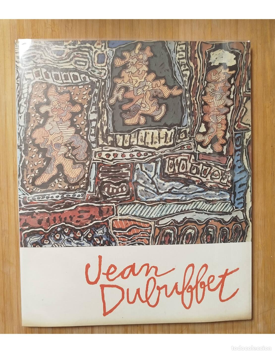 Livres d'occasion: JEAN DUBUFFET. 9 FEBRERO - 31 MARZO 1976. . Fundaci&oacute;n Juan March. 1976.