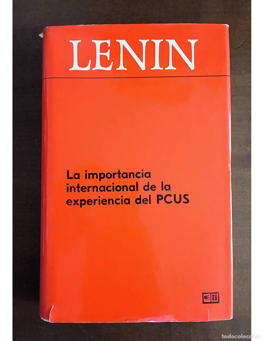 Livres d'occasion: LA IMPORTANCIA INTERNACIONAL DE LA EXPERIENCIA DEL PCUS. LENIN, Vladimir. Editorial Progreso. 1975.