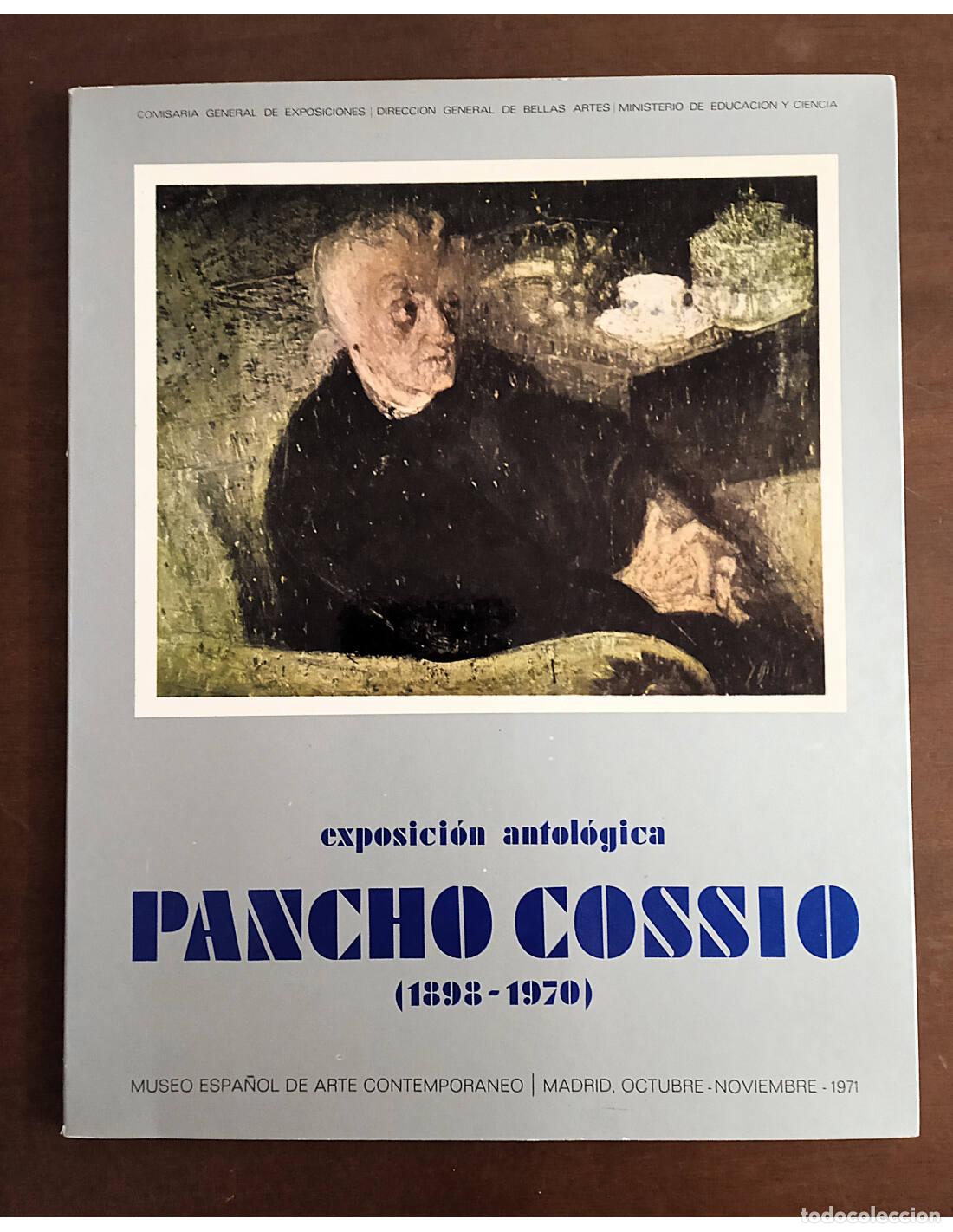 Libri di seconda mano: PANCHO COSS&Iacute;O (1898 - 1970): EXPOSICI&Oacute;N ANTOL&Oacute;GICA. GUTI&Eacute;RREZ COSS&Iacute;O, Francisco. Ediciones del Museo