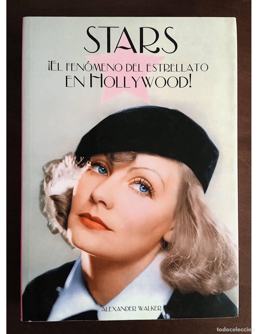Libri di seconda mano: STARS: &iexcl;EL FEN&Oacute;MENO DEL ESTRELLATO EN HOLLYWOOD!. WALKER, Alexander. Editorial Torres de Papel. 2014