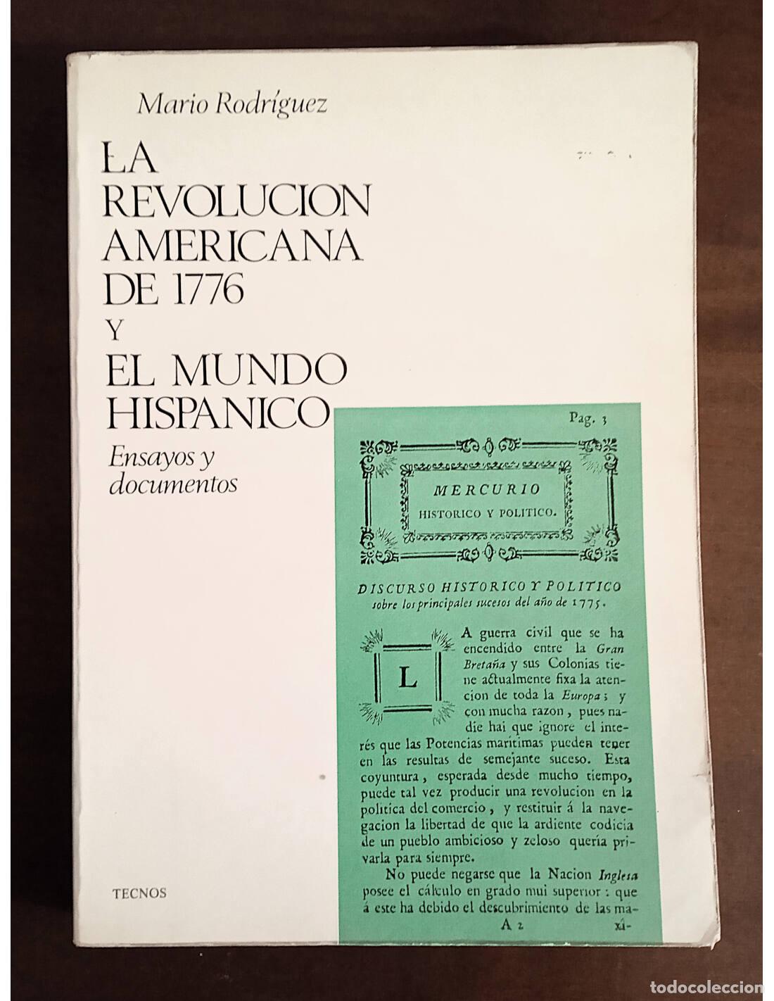 Second hand books: LA REVOLUCI&Oacute;N AMERICANA DE 1776 Y EL MUNDO HISP&Aacute;NICO: ENSAYOS Y DOCUMENTOS. RODR&Iacute;GUEZ, Mario. Editor